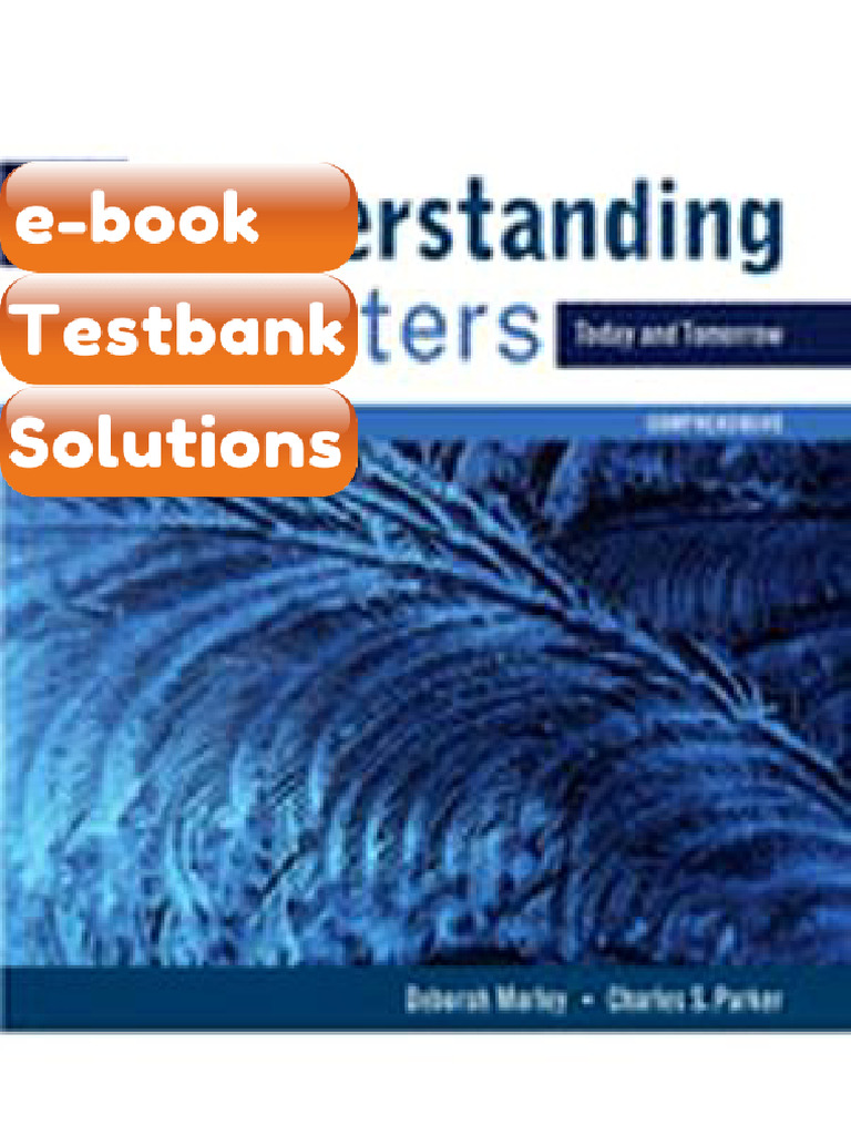 Ebook & Testbank Understanding Computers Today and Tomorrow ...