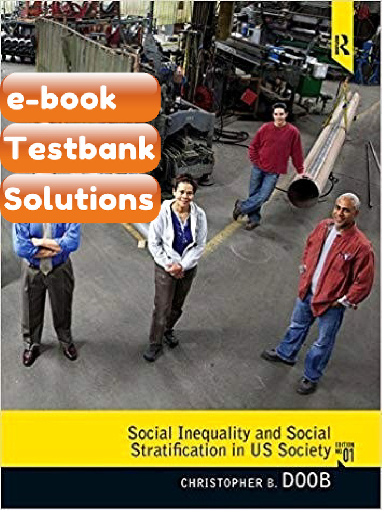 eBook & Testbank Social Inequality and Social Stratification in US ...