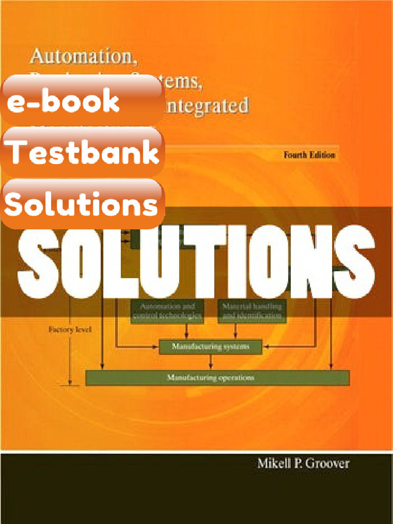 Ebook & Testbank Automation Production Systems and Computer Integrated ...