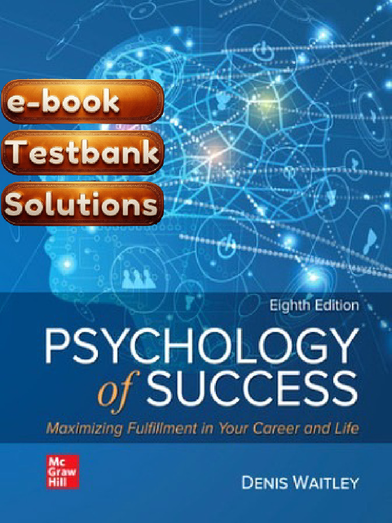 Testbank For Psychology of Success 8th Edition Waitley Textbook and ...