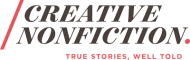 Creative Nonfiction