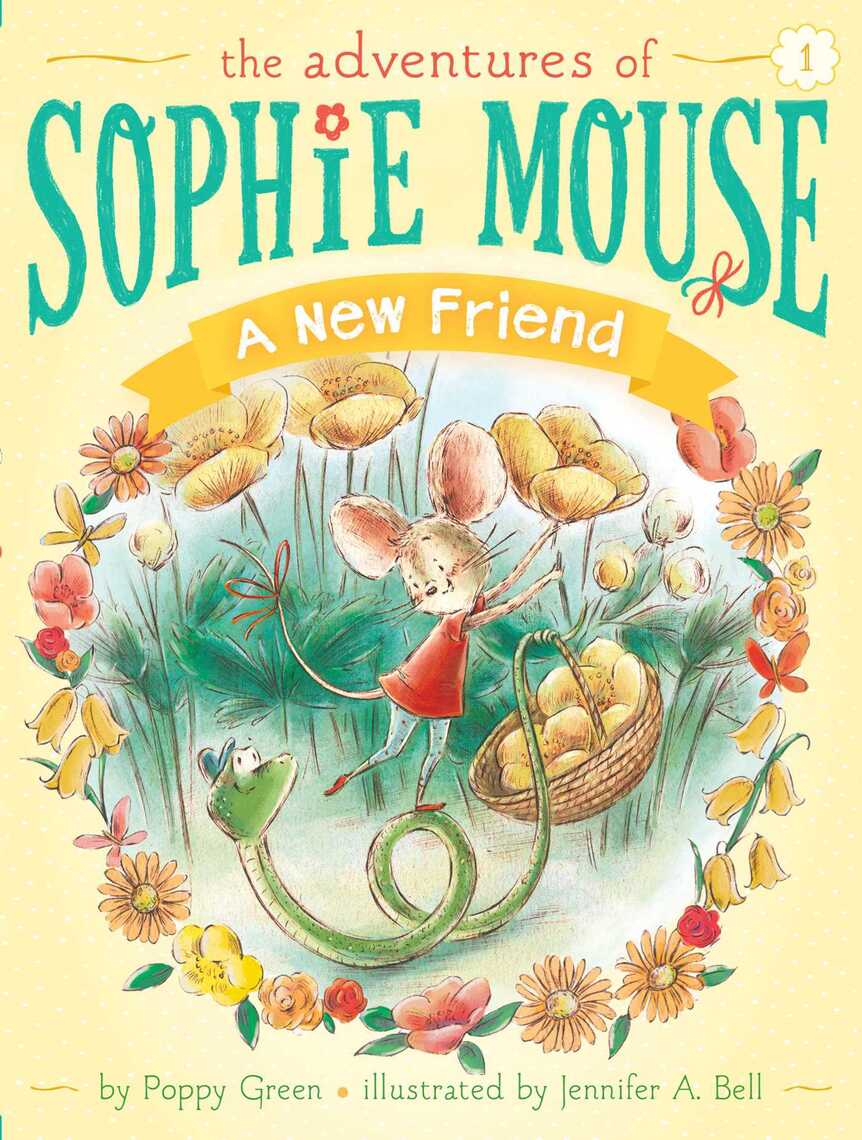 The Adventures of Sophie Mouse Series by Poppy Green, Jennifer A. Bell ...