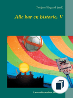 Alle har en historie / Everybody has a story