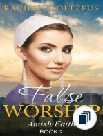 Amish Faith (False Worship) Series