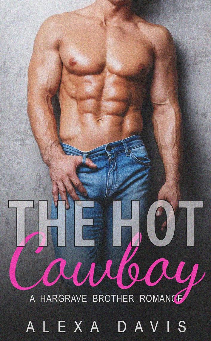 Hargrave Brother Romance Series by Alexa Davis Book