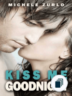 The Kiss Me Series