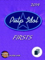 Pulp Idol Firsts