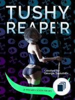Tushy Reaper