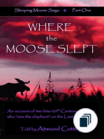 Sleeping Moose Saga