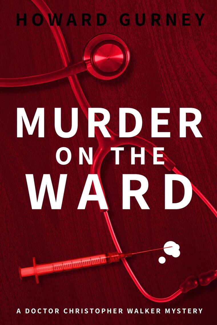 Dr Christopher Walker Mystery Series by Howard Gurney ebook Everand