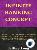 How to invest in Real Estate with Infinite Banking