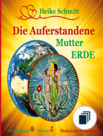 Die AUFERSTANDENE MUTTER ERDE