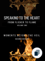Speaking to the Heart from Flicker to Flame