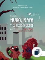 Trilogía Hugo, Naya y el Medioambiente