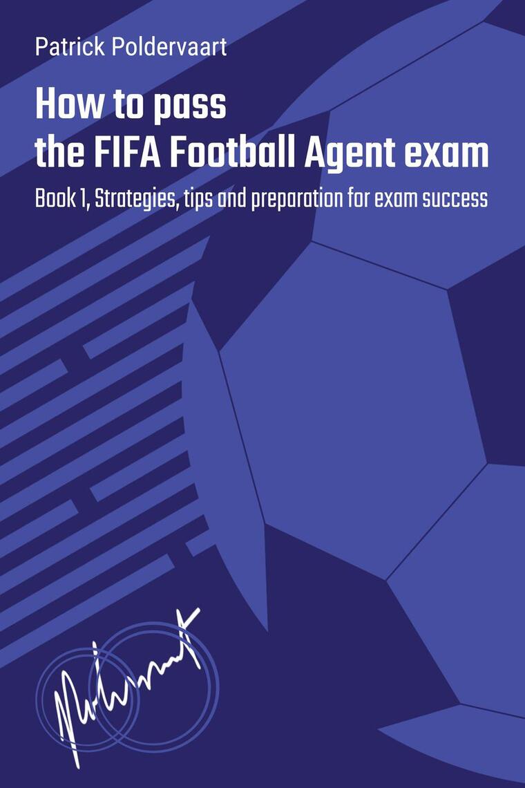 How to pass the FIFA Football Agent exam Series by Patrick Poldervaart ...