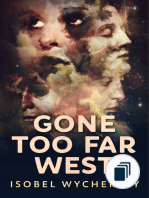 Gone Too Far West