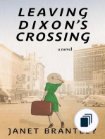 The Dixon's Crossing Trilogy