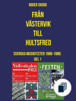 Från Västervik till Hultsfred - Svenska Musikfester 1966-1986!