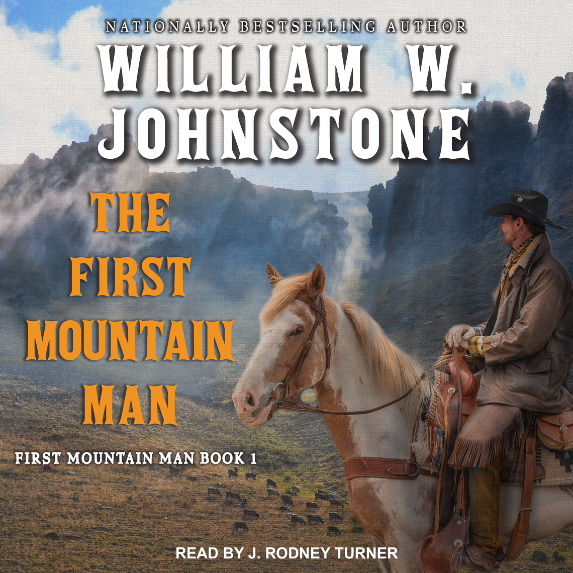 First Mountain Man Series by William W. Johnstone, J.A. Johnstone