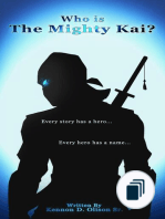 Who Is the Mighty Kai?