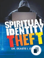 Spiritual Identity Theft Series