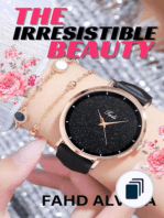 The Irresistible beauty