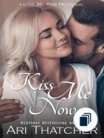 Love Me, Kiss Me