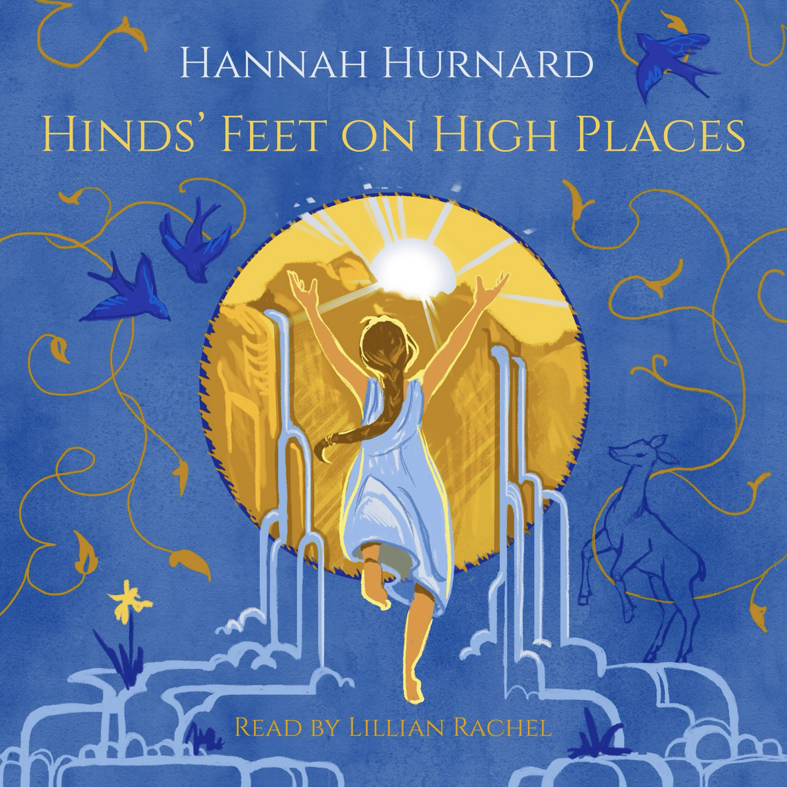 Hinds' Feet on High Places Series by Hannah Hurnard - audiobook | Everand