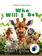Who Will I be When I grow up?
