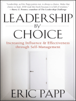 Leadership by Choice: Increasing Influence and Effectiveness through Self-Management