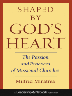 Shaped By God's Heart: The Passion and Practices of Missional Churches