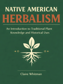 Native American Herbalism by Claire Whitman (Ebook) - Read free for 30 days