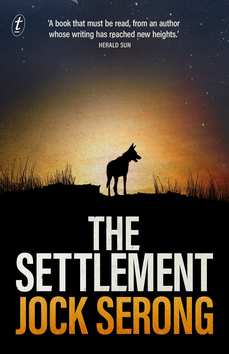 The Settlement by Jock Serong (Ebook) - Read free for 30 days