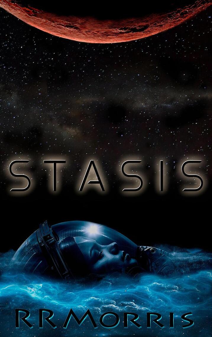 Stasis by RR Morris (Ebook) - Read free for 30 days