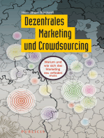 Dezentrales Marketing und Crowdsourcing: Warum und wie sich das Marketing neu erfinden muss