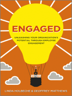 Engaged: Unleashing Your Organization's Potential Through Employee Engagement