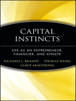 Capital Instincts: Life As an Entrepreneur, Financier, and Athlete