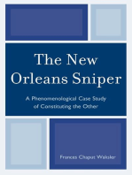 The New Orleans Sniper: A Phenomenological Case Study of Constituting the Other