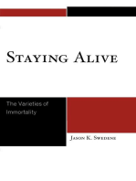 Staying Alive: The Varieties of Immortality