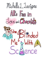 She Blinded Me with Science (All's Fae in Love and Chocolate)