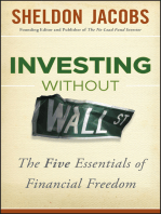 Investing without Wall Street: The Five Essentials of Financial Freedom