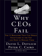 Why CEOs Fail: The 11 Behaviors That Can Derail Your Climb to the Top - And How to Manage Them