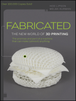 Fabricated: The New World of 3D Printing