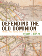 Defending the Old Dominion: Virginia and Its Militia in the War of 1812