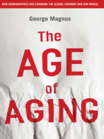 The Age of Aging: How Demographics are Changing the Global Economy and Our World