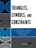 Triangles, Symbols, and Constraints: The United States, the Soviet Union, and the People's Republic of China, 1963-1969