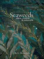 Seaweeds: Edible, Available, and Sustainable