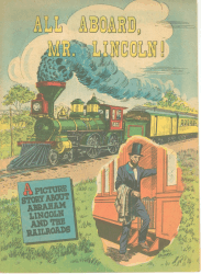 All Aboard Mr. Lincoln!