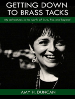 Getting Down to Brass Tacks: My Adventures In The World Of Jazz, Rio, And Beyond