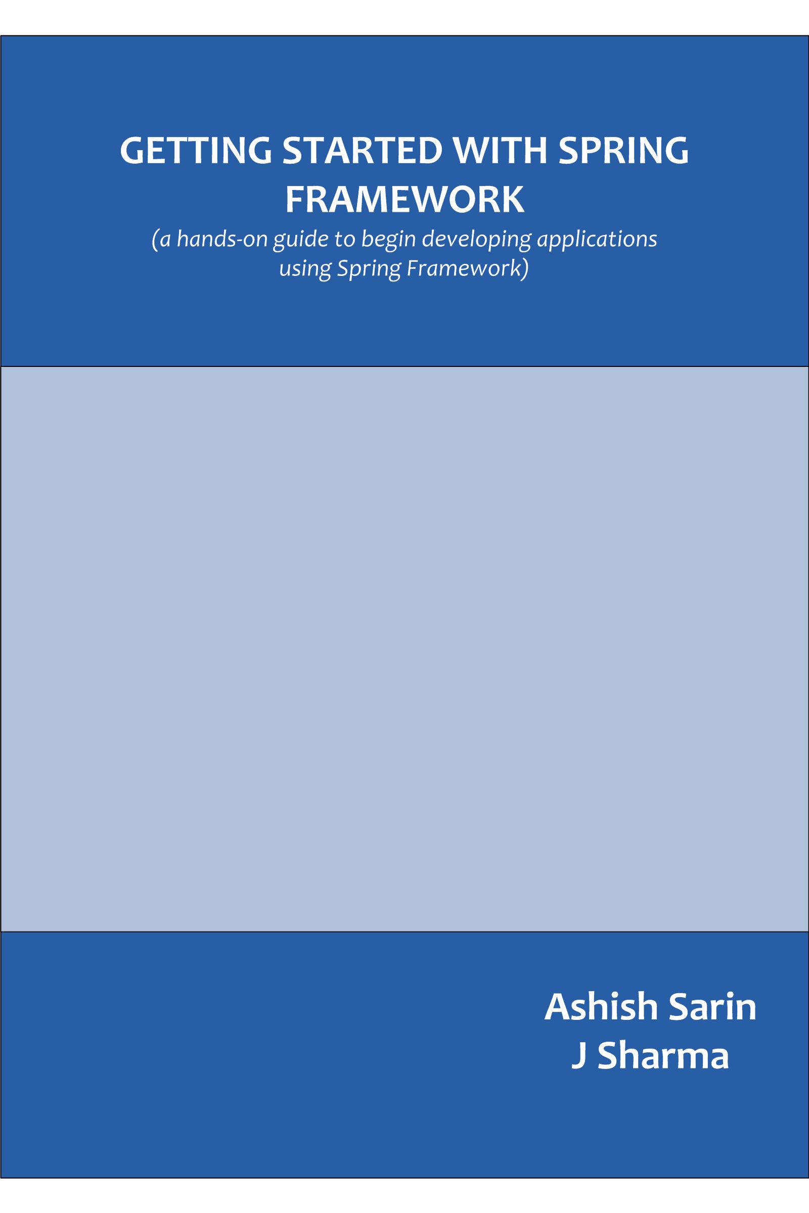 getting started with spring framework j sharma pdf download